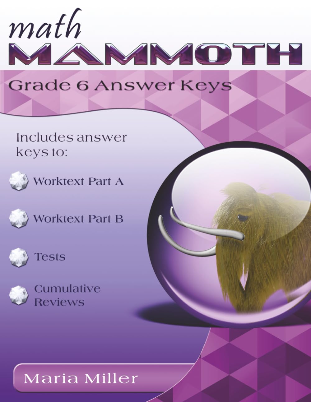 Math Mammoth Grade 6 Answer Keys: 2022 edition (b&w)