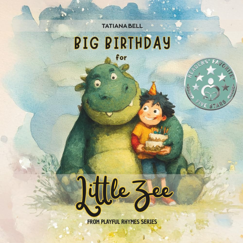 Big Birthday for Little Zee: The Enchanted Story of Friendship, Balloons, and a Very Old Friend/ Book 3 from Playful Rhymes Series