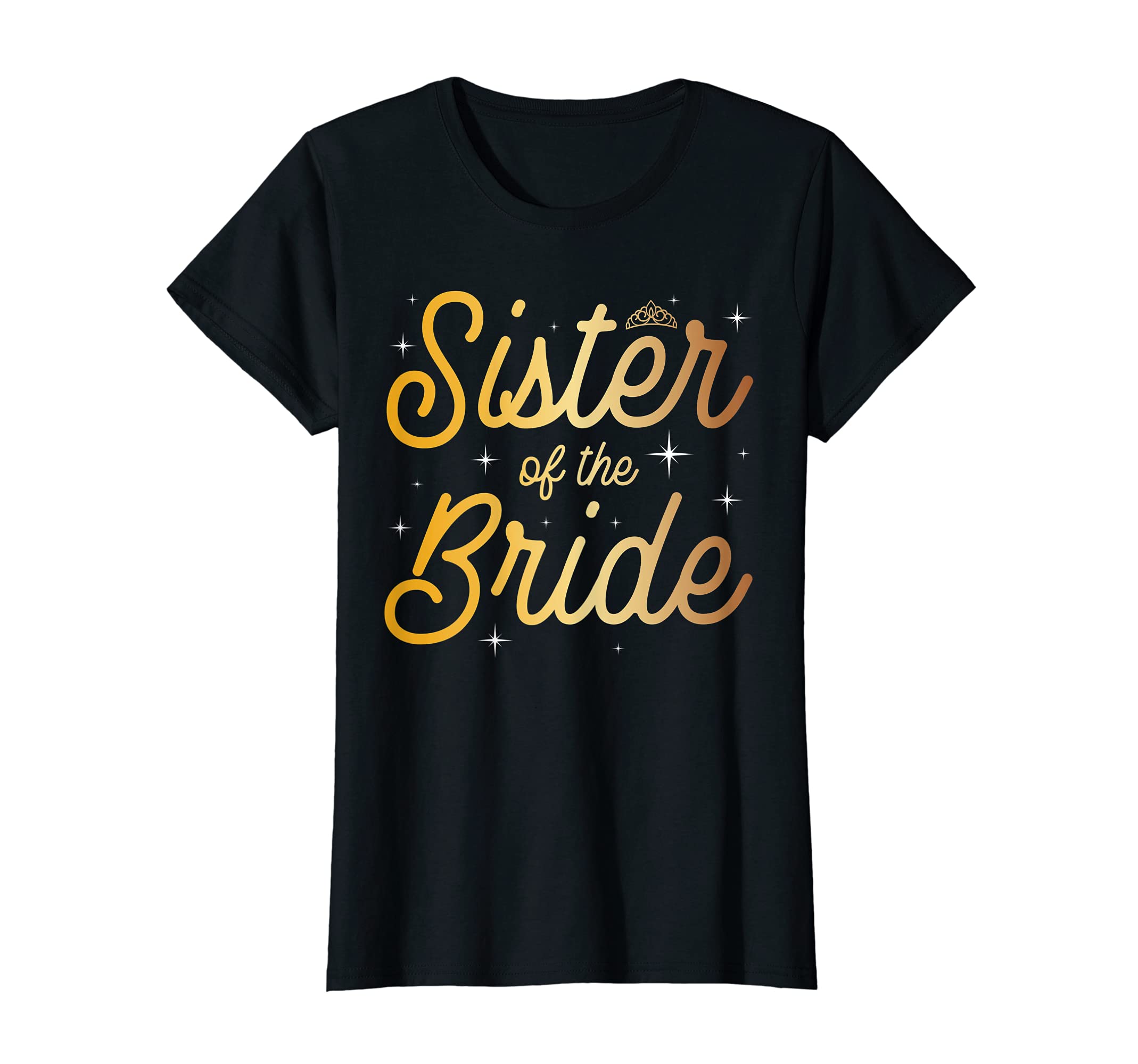 Womens Wedding I Sister Bride Marriage Bridal Married Party T-Shirt