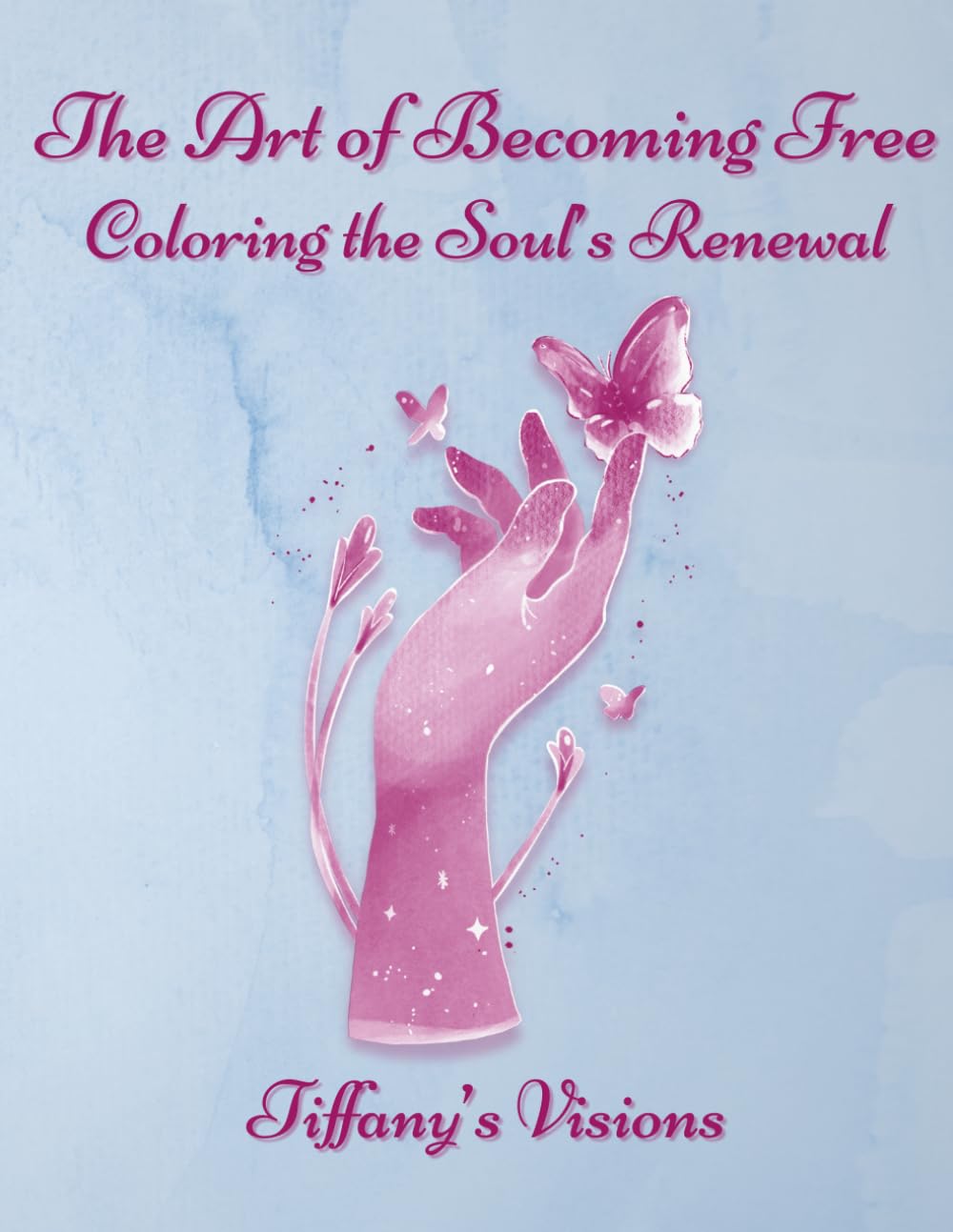 The Art of Becoming Free: Coloring the Soul’s Renewal