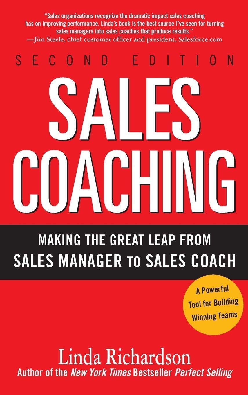 Sales Coaching: Making the Great Leap from Sales Manager to Sales Coach (BUSINESS BOOKS)