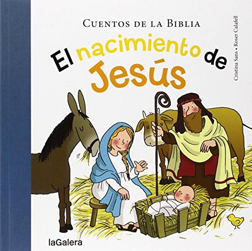 El Nacimiento De Jesús (Cuentos de la Biblia) de Cristina