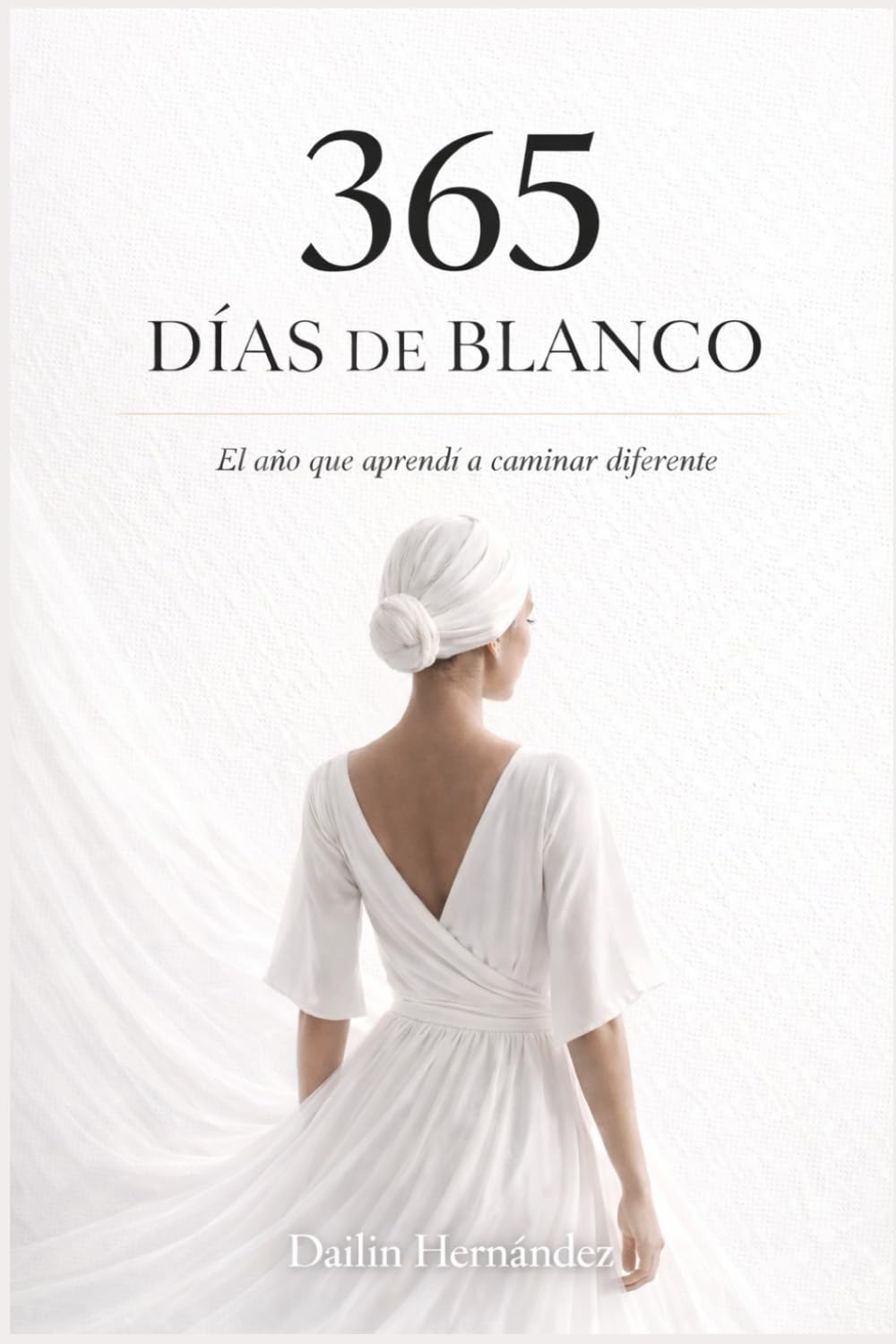 365 Días de Blanco: El año que aprendí a caminar diferente