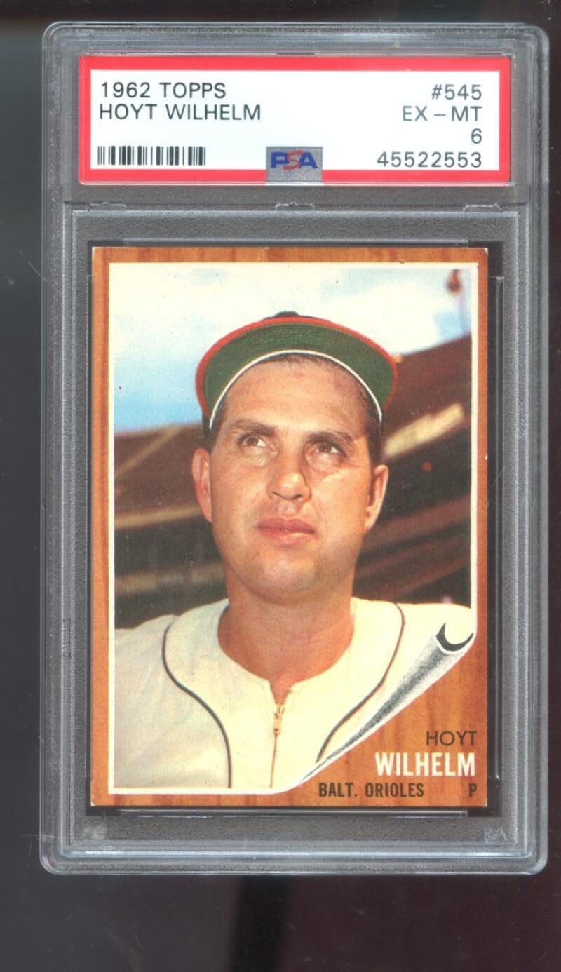 1962 Topps #545 Hoyt Wilhelm PSA 6 Graded Baseball Card MLB Baltimore Orioles
