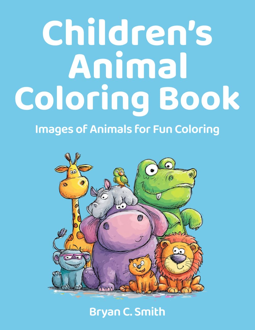 Children's Animal Coloring Book: Images of Animals for Fun Coloring