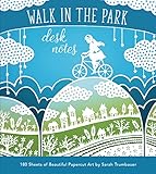  Walk in the Park Desk Notes: 180 Desk Notes