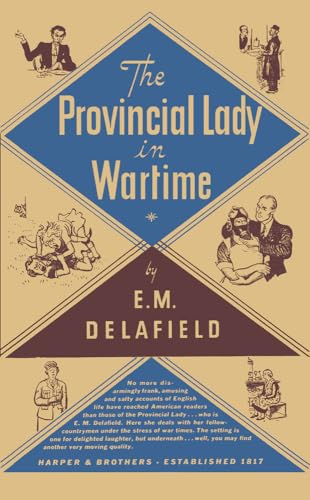 The Provincial Lady in Wartime (Provincial Lady Series)