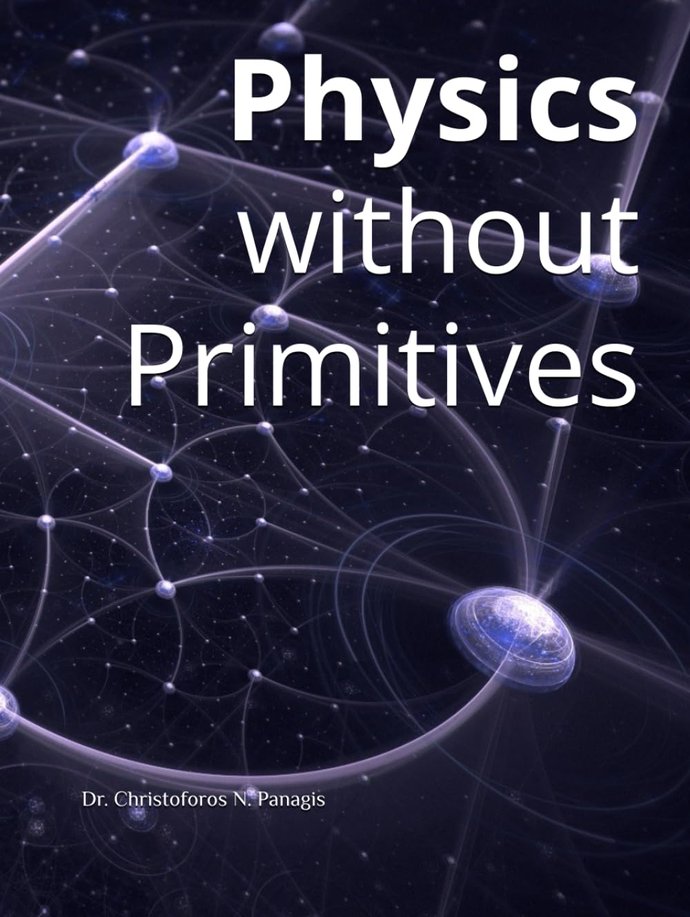 Physics without Primitives (Unified Substrate Theory)