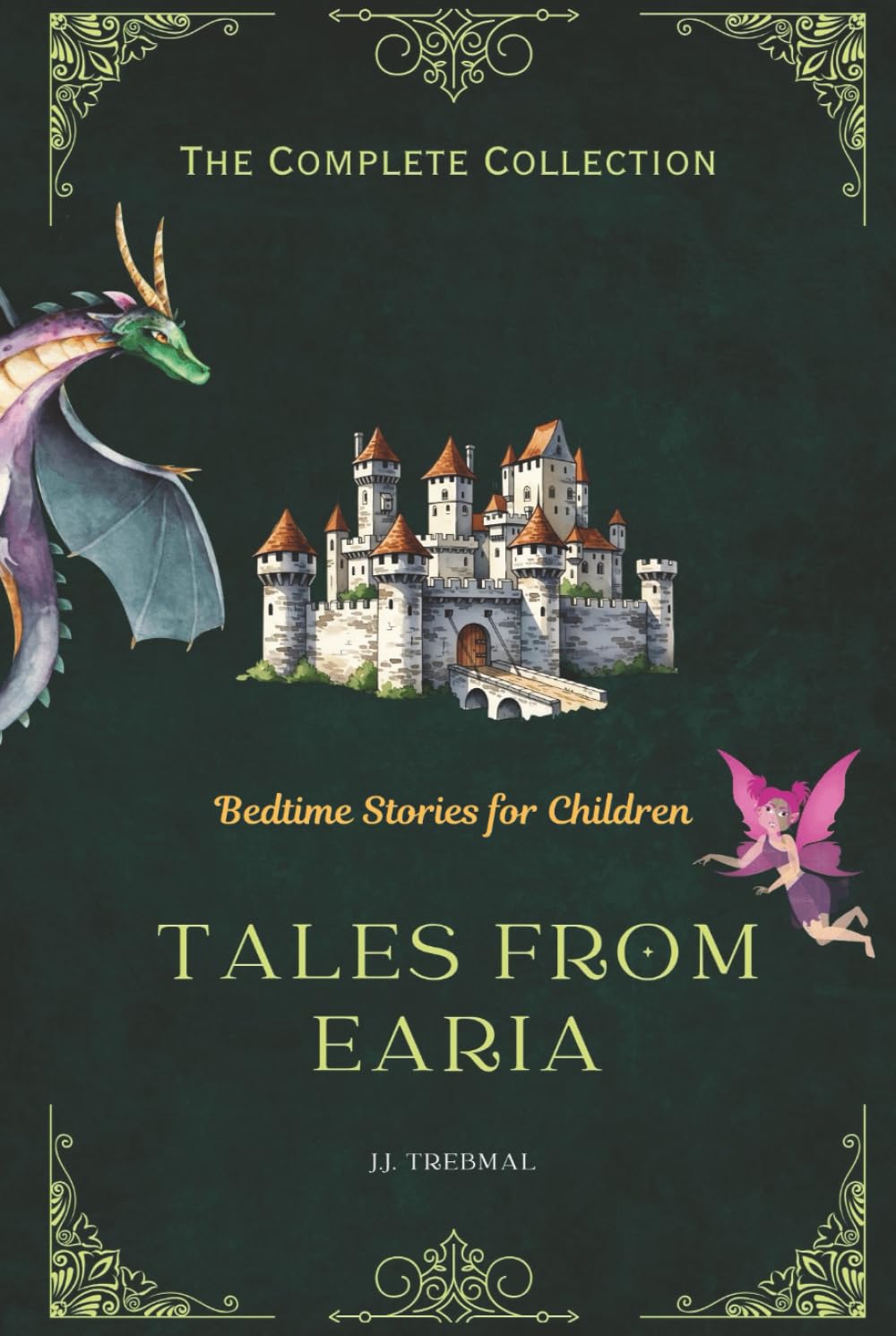 Tales From Earia the Complete Collection: Bedtime Stories for Children