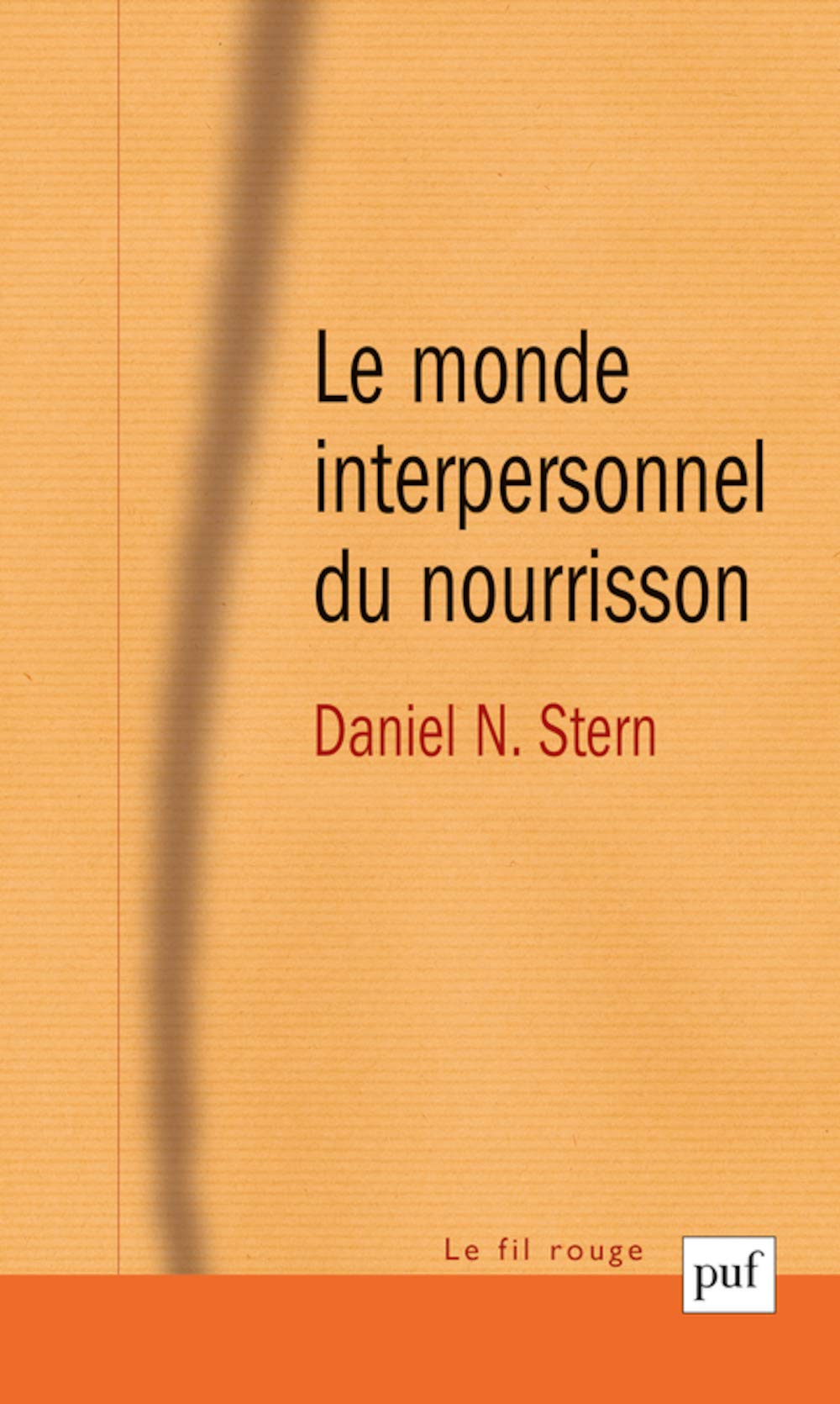Le Monde interpersonnel du nourrisson