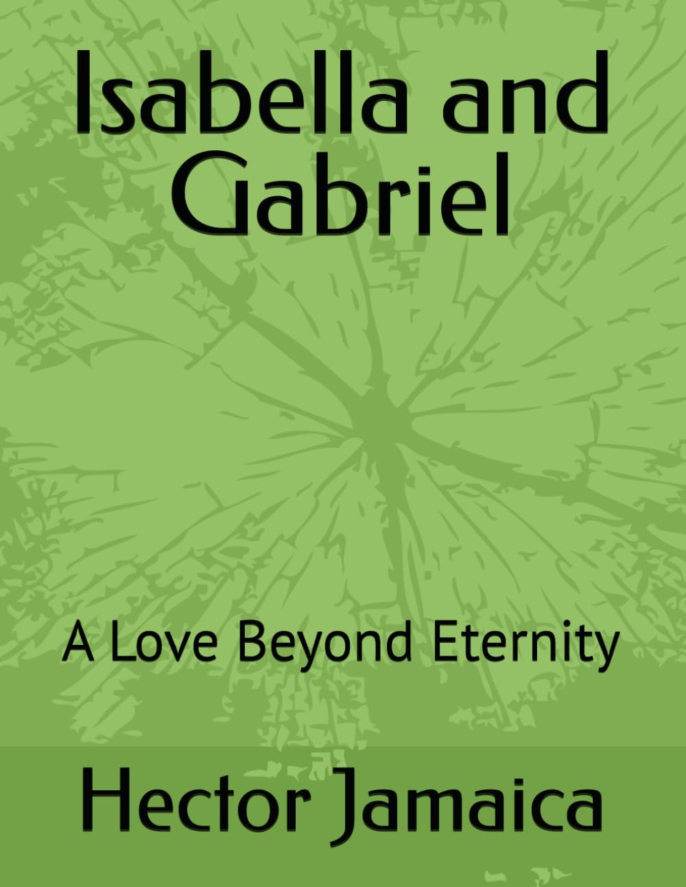 Isabella and Gabriel: A Love Beyond Eternity