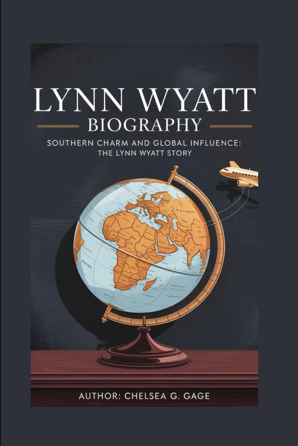 LYNN WYATT BIOGRAPHY: Southern Charm and Global Influence: The Lynn Wyatt Story