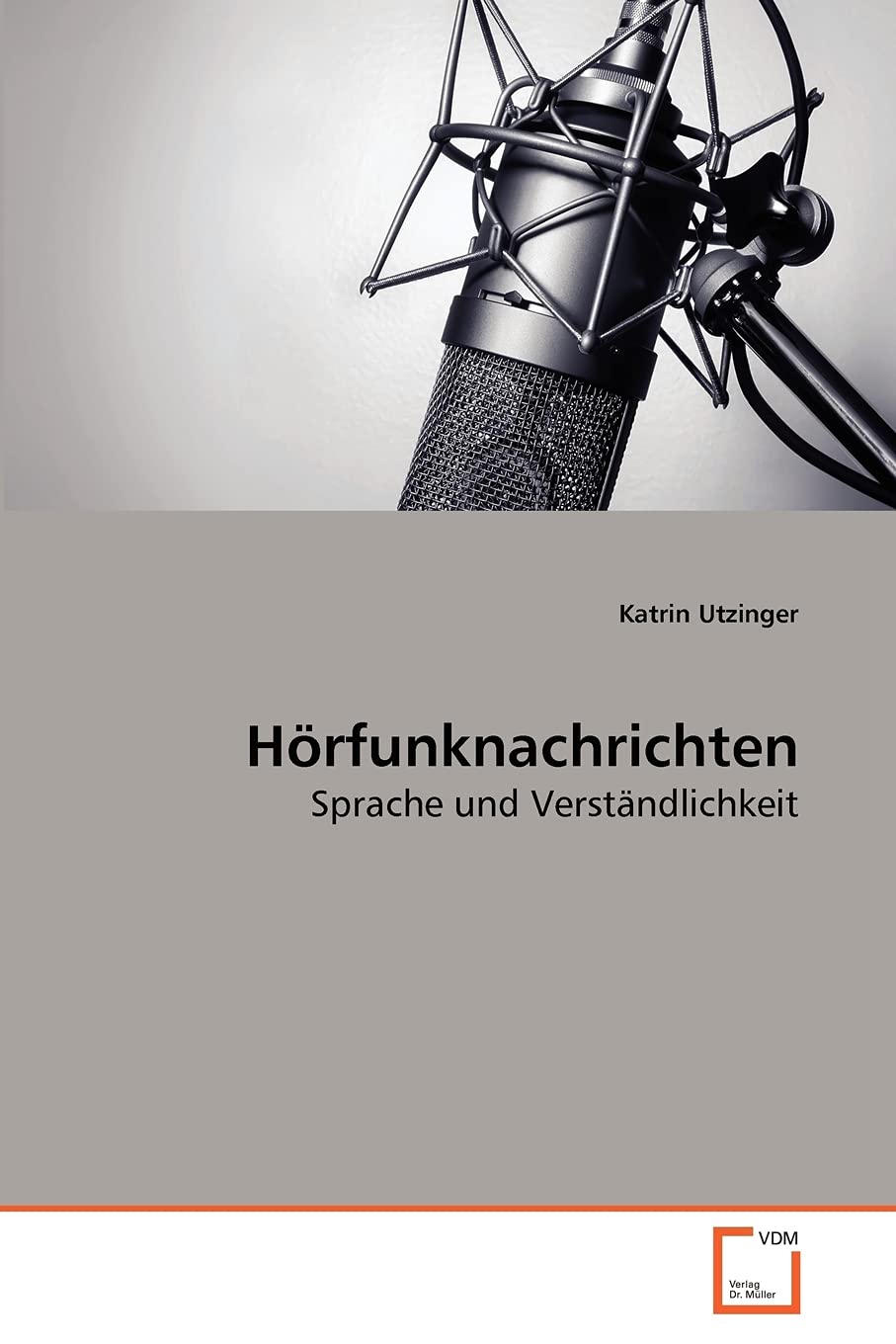 Hörfunknachrichten: Sprache und Verständlichkeit (German Edition)