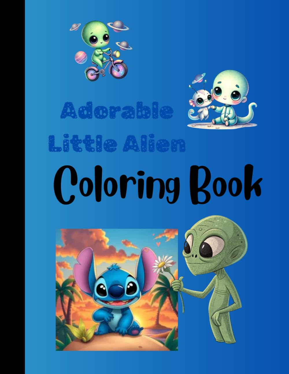 Adorable Little Alien Coloring Book: A Fun and Relaxing Space Coloring Book for Creative Kids