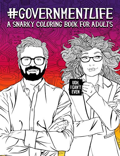 Government Life: A Snarky Coloring Book for Adults image 3