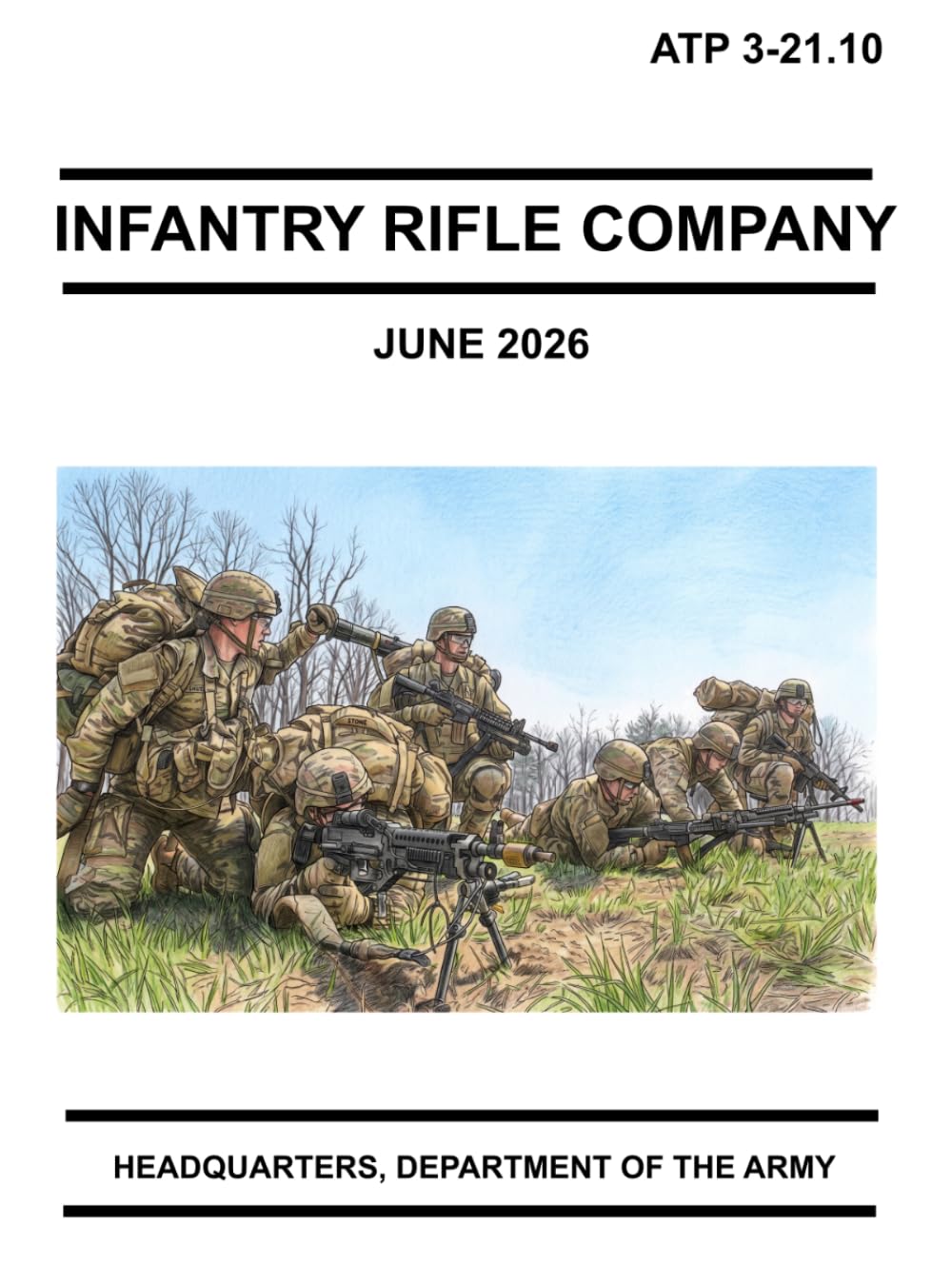 Infantry Rifle Company: ATP 3-21.10 June 2026