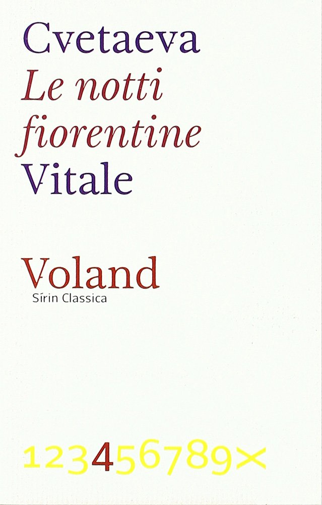 Marina Cvetaeva - Le notti fiorentine (2012)
