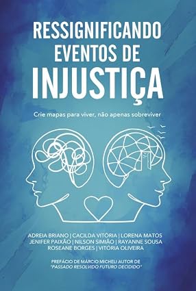 Ressignificando eventos de injustiça