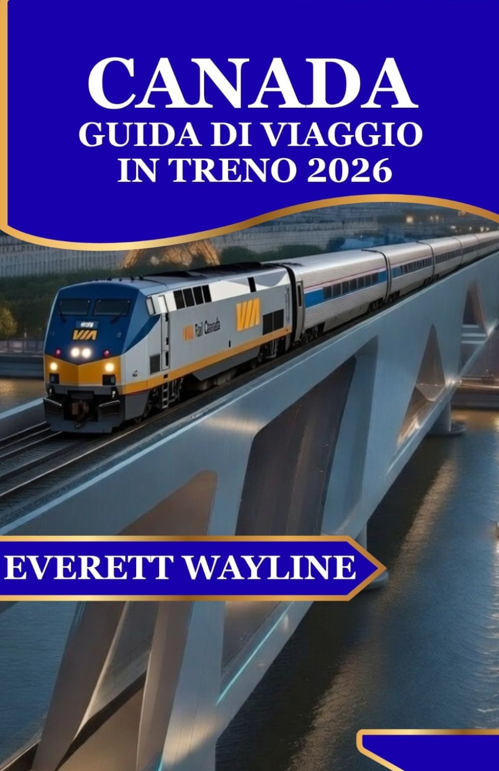 CANADA GUIDA DI VIAGGIO IN TRENO 2026: PERCORSI PANORAMICI, EPICHE AVVENTURE IN FERROVIA E CONSIGLI DA ESPERTI DA COSTA A COSTA