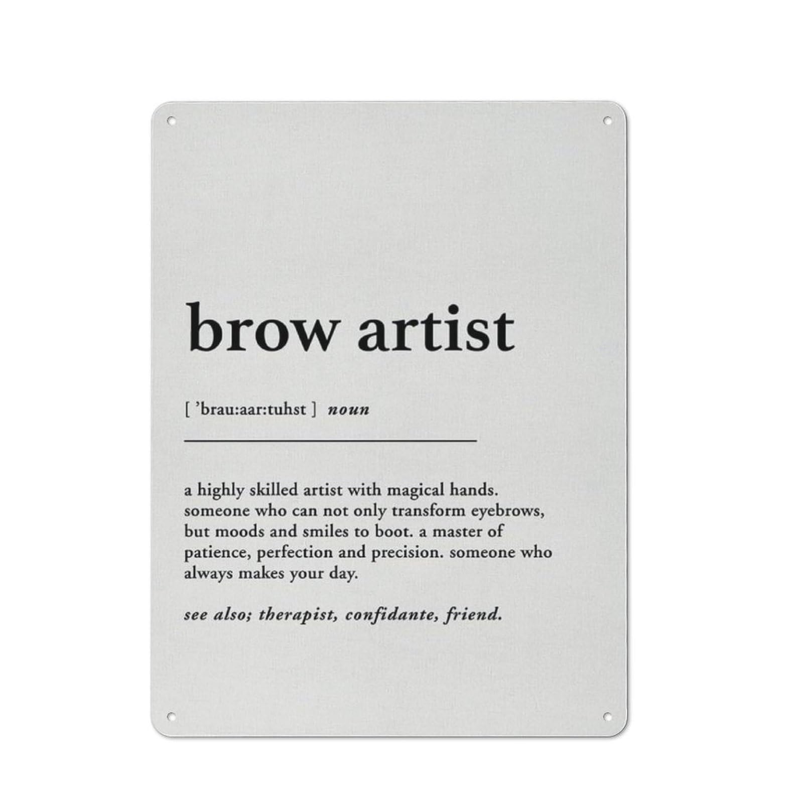 ACDOET Rustic Metal Tin Sign Brow Artist Definition Print Wall Art Home Decor A Highly Skilled Artist With Magical Hands Painting Poster 12x16 Inch