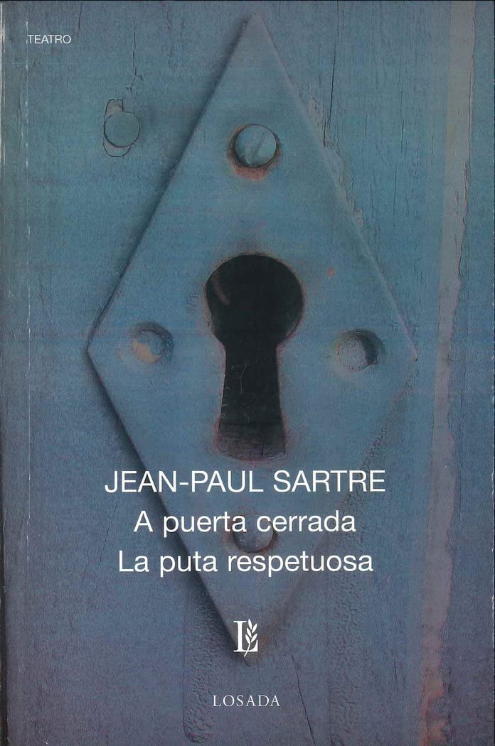 A Puerta Cerrada / La Puta Respetuosa (Biblioteca Clasica Y Contemporanea)