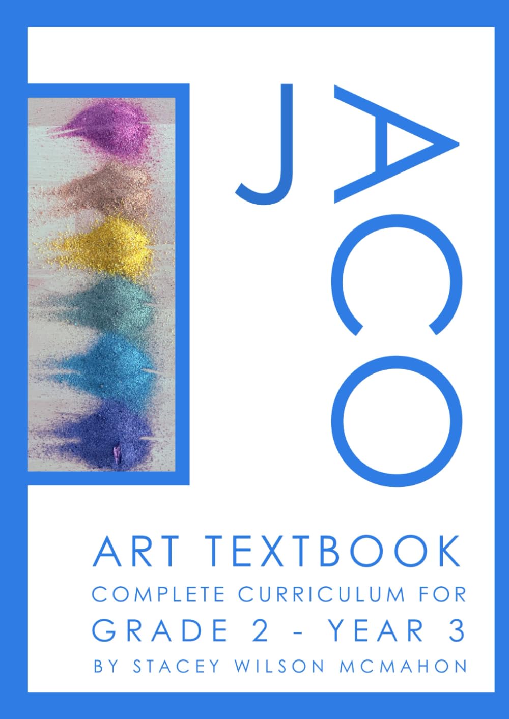JACO ART TEXTBOOK - COMPLETE CURRICULUM FOR GRADE 2 - YEAR 3