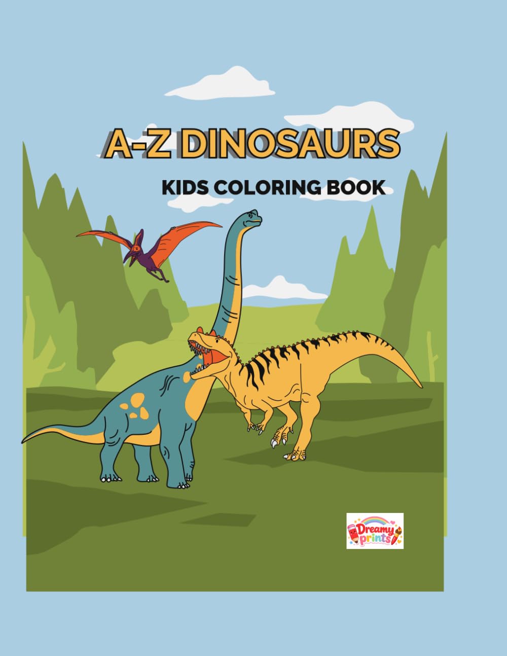 Dinosaur Alphabet Coloring Book for Kids: Fun ABC Dinosaur Coloring Pages for Ages 2–8