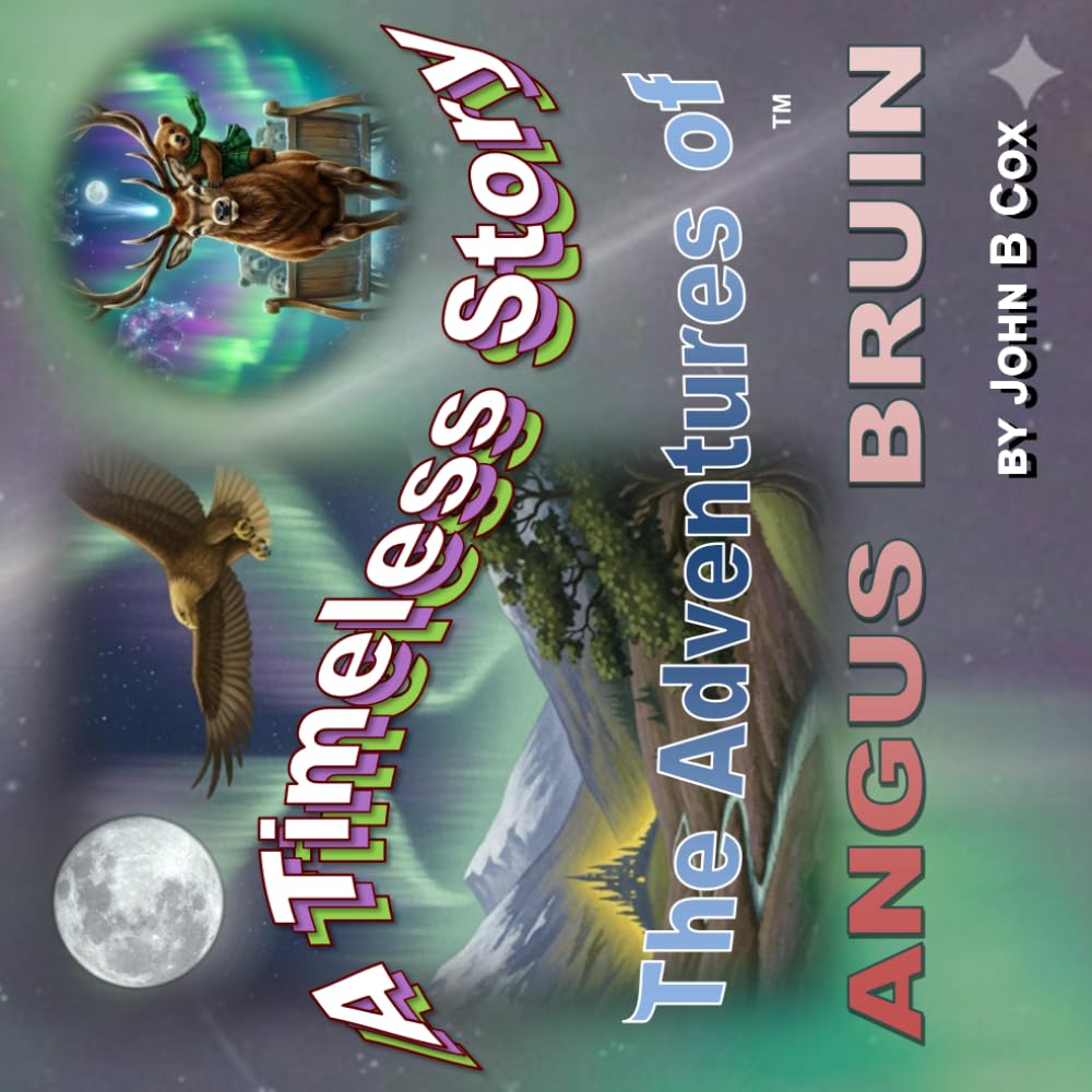 A Timeless Story (The Adventures of Angus Bruin)