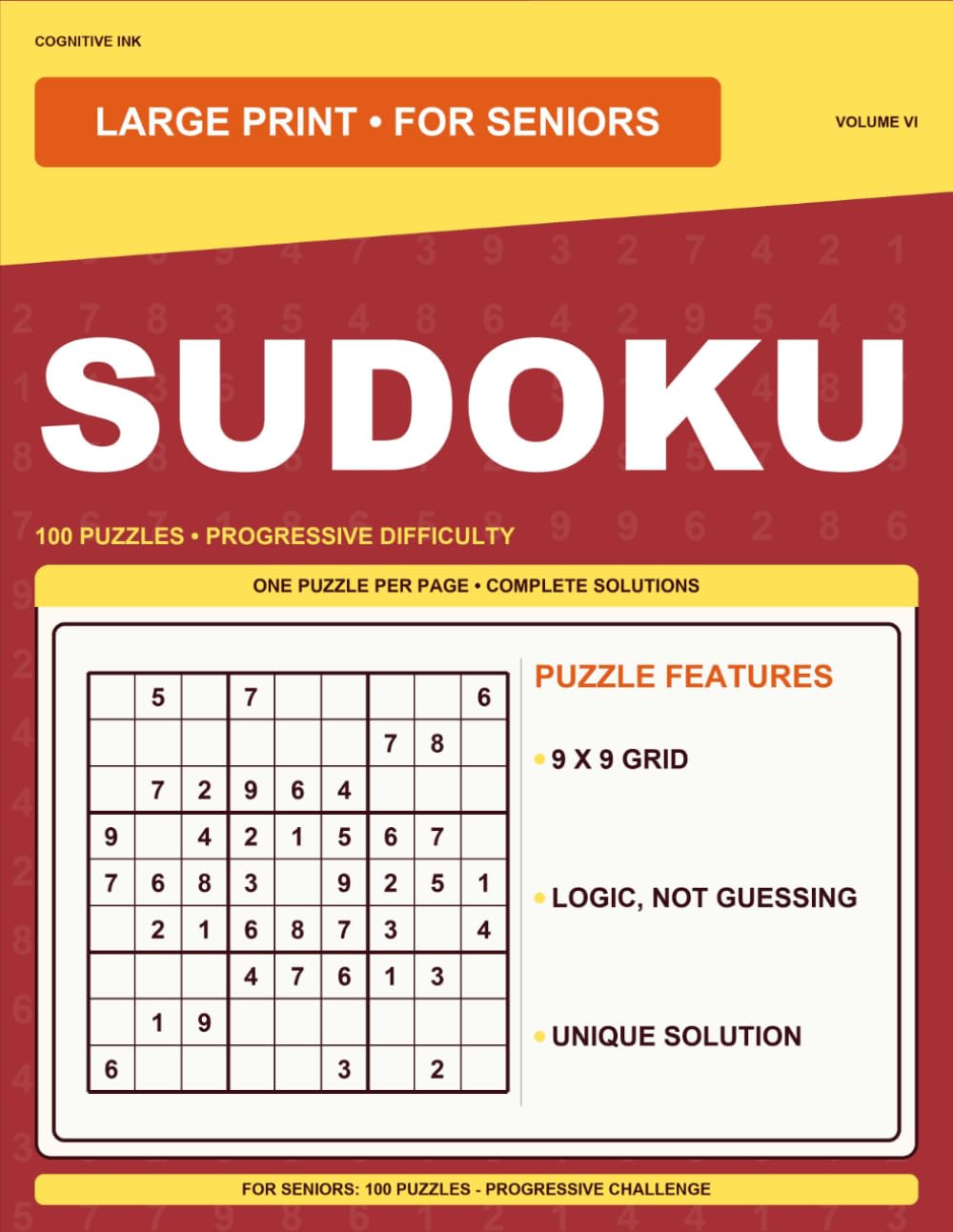 Large Print Sudoku Volume VI: For Seniors: 100 Puzzles - Progressive Challenge