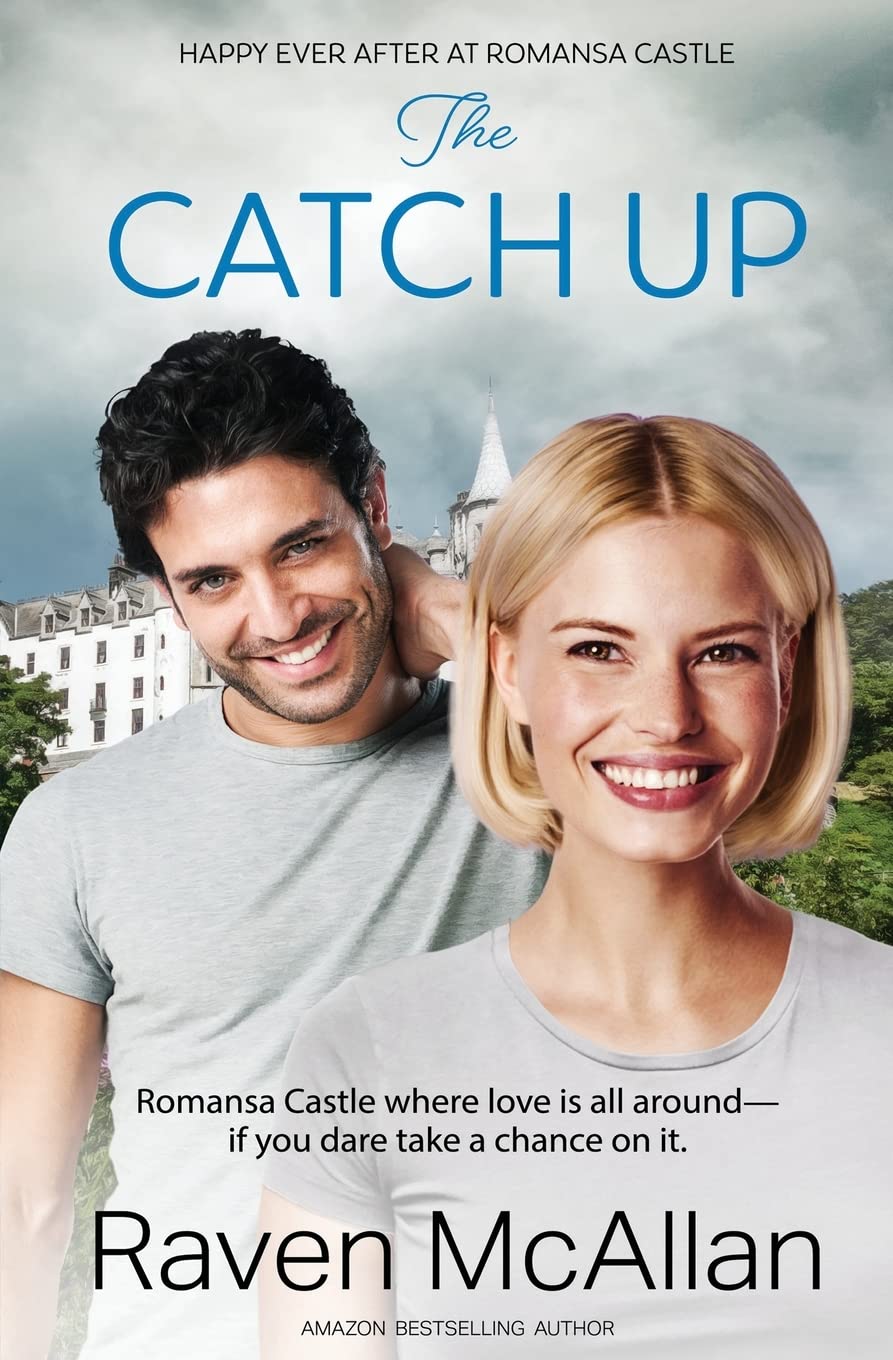The Catch Up: 2 (Happy Ever After at Romansa Castle)