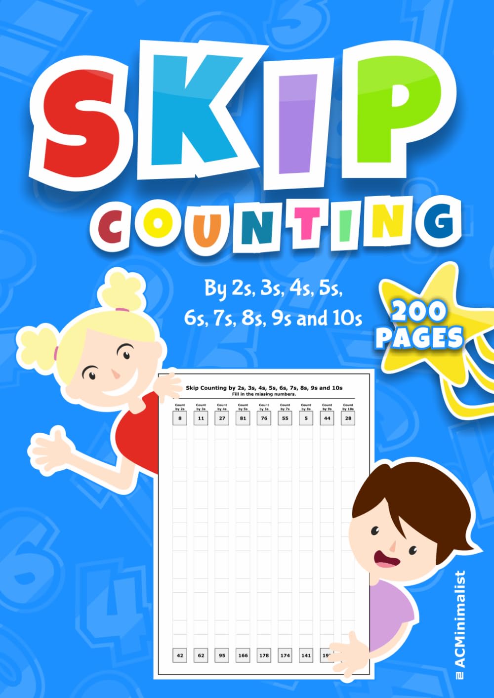 Skip Counting by 2s, 3s, 4s, 5s, 6s, 7s, 8s, 9s and 10s: Mental Math Practice: Skip Counting Forward by 2s to 10s, Numbers 1-200
