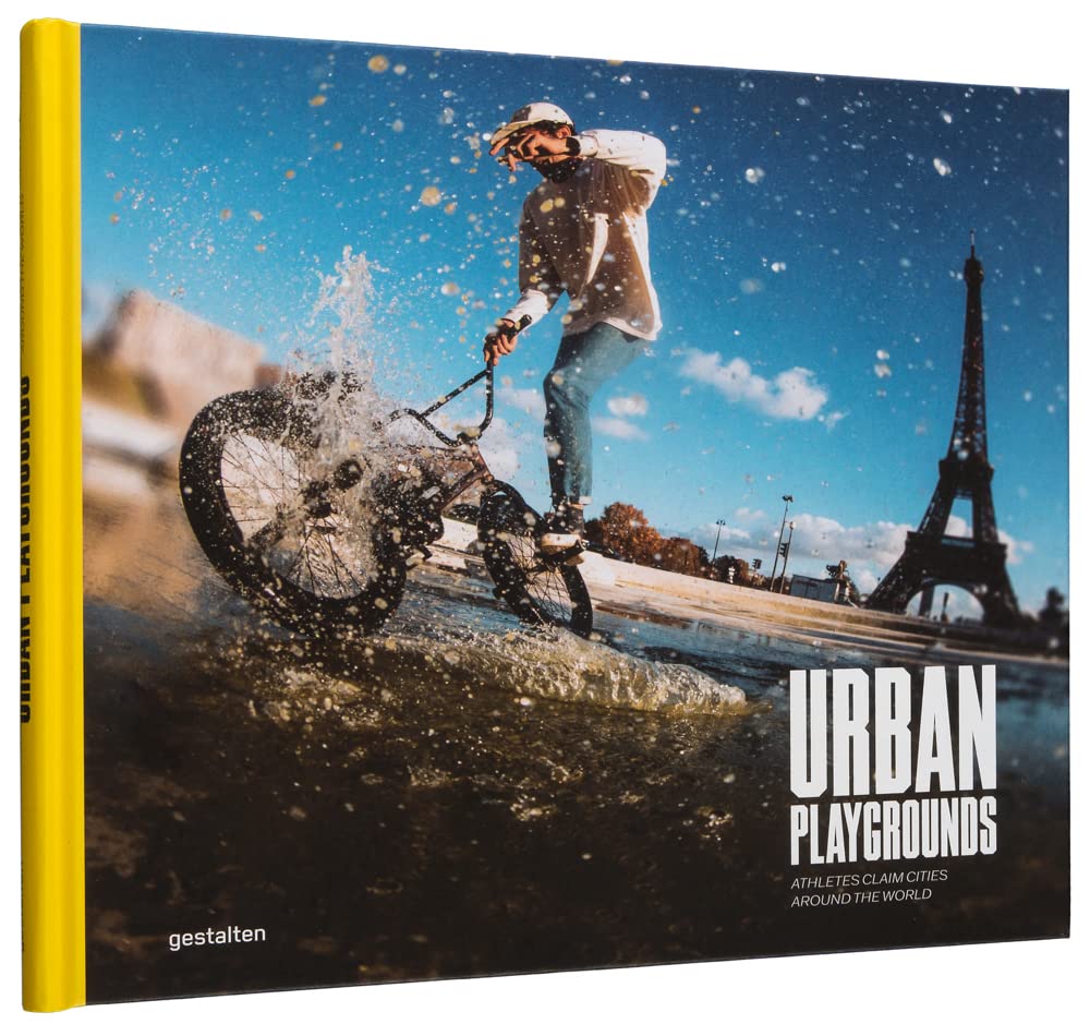 Urban playgrounds: athletes claim cities around the world