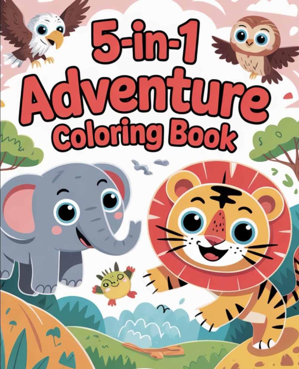 5 in One Adventure Colouring Book: A Fun Activity Book of 5 Exciting Adventures, Puzzles, and Colouring Pages for Kids Ages 4–10