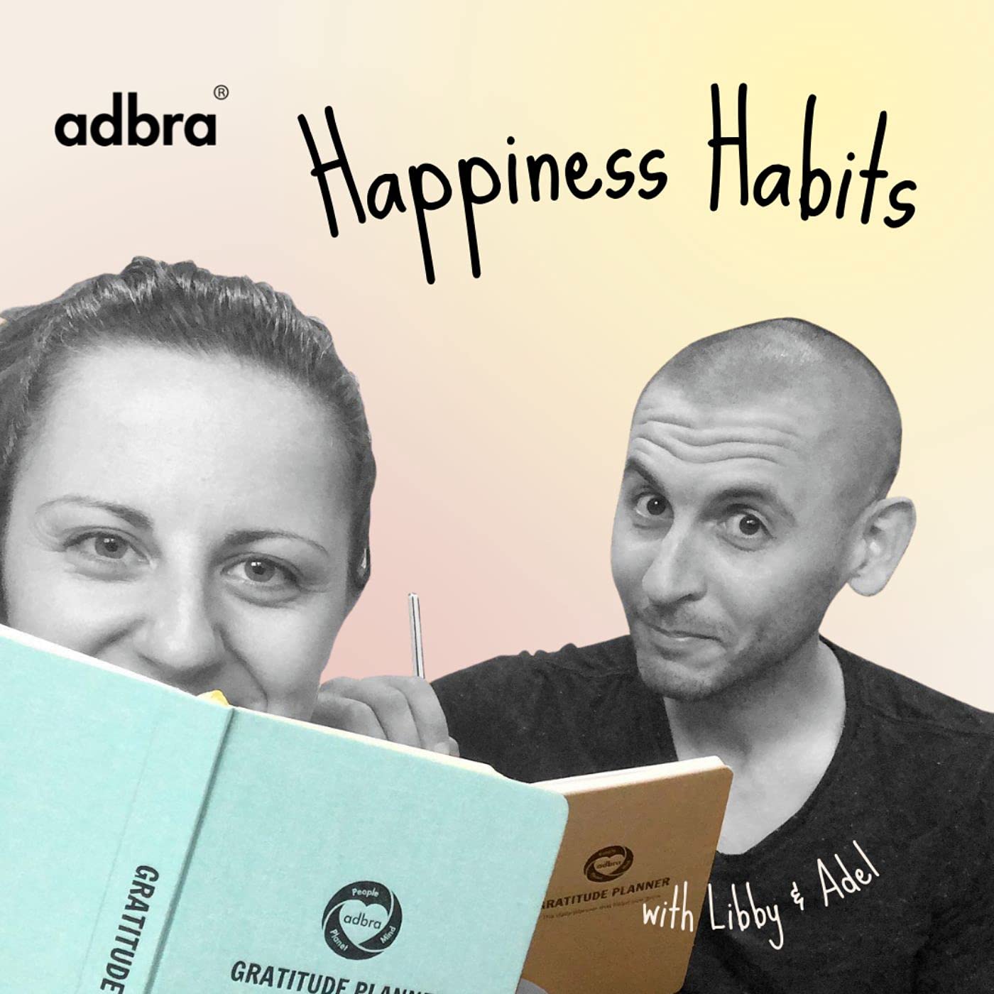 Happiness Habits