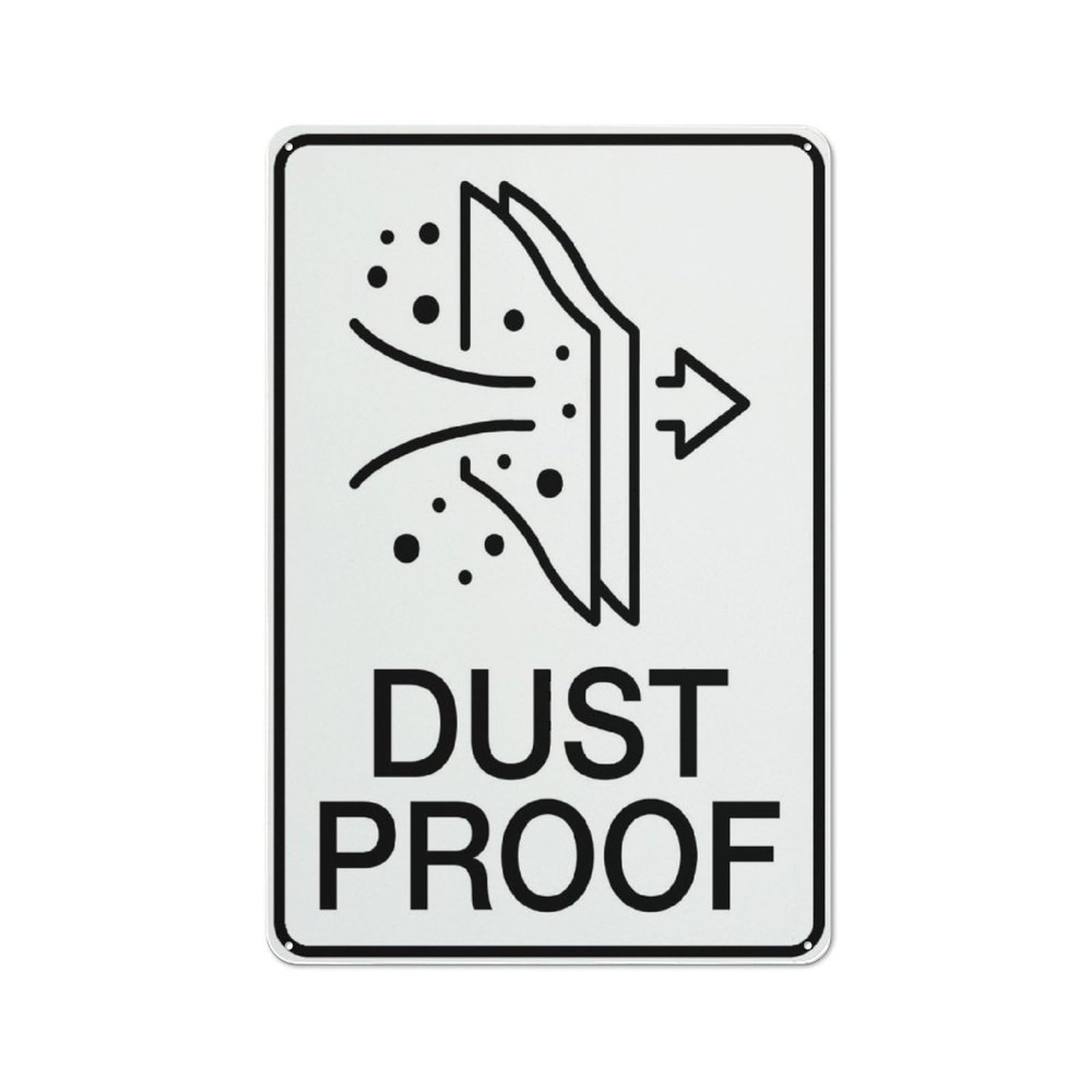 Dust Proof Sign 8"X12" Rust Free Aluminum Signs Outdoor, Metal Tin Sign For Home, Business, Yard