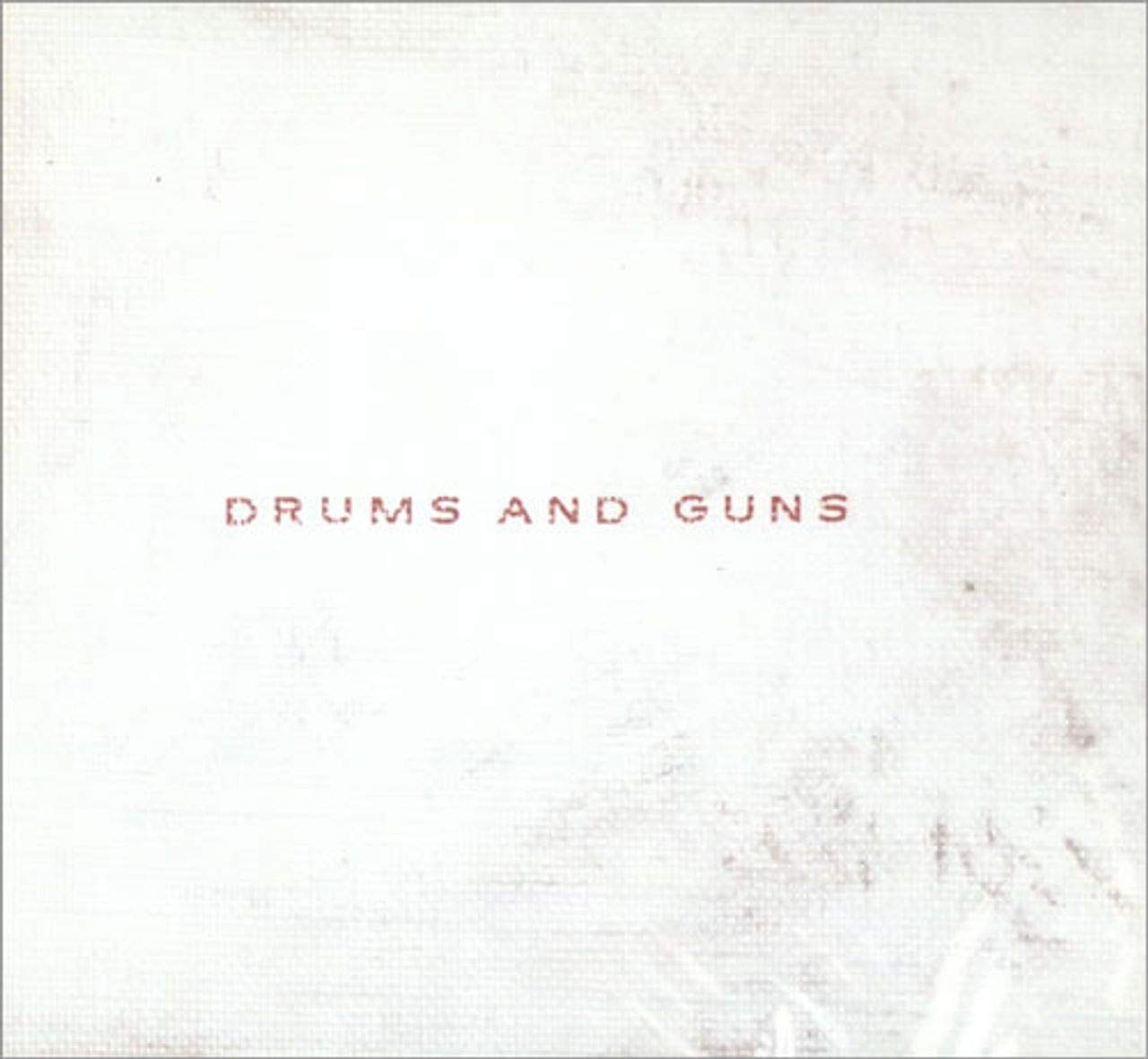 Drums And Guns