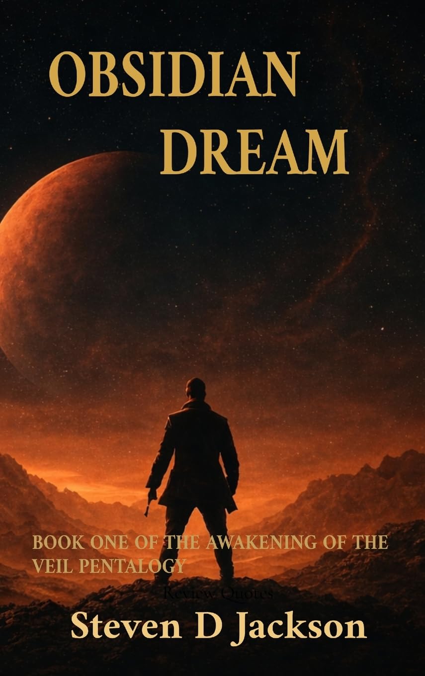 Obsidian Dream: Book One of the Awakening of the Veil Pentalogy: The Awakening of the Veil Book One: 1