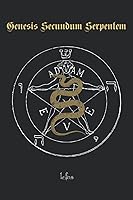 Vista 1 de Genesis Secundum Serpentem (The Satanic Apocrypha)