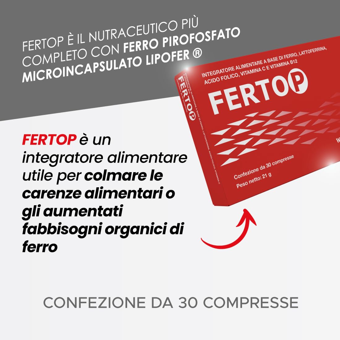 Fertop 30 Compresse - 30mg Ferro Pirofosfato Microincapsulato con Lattoferrina, Acido Folico, Vitamina C e Vitamina B12 100% tollerabile per carenza di ferro lieve media grave anche Post-Gravidanza