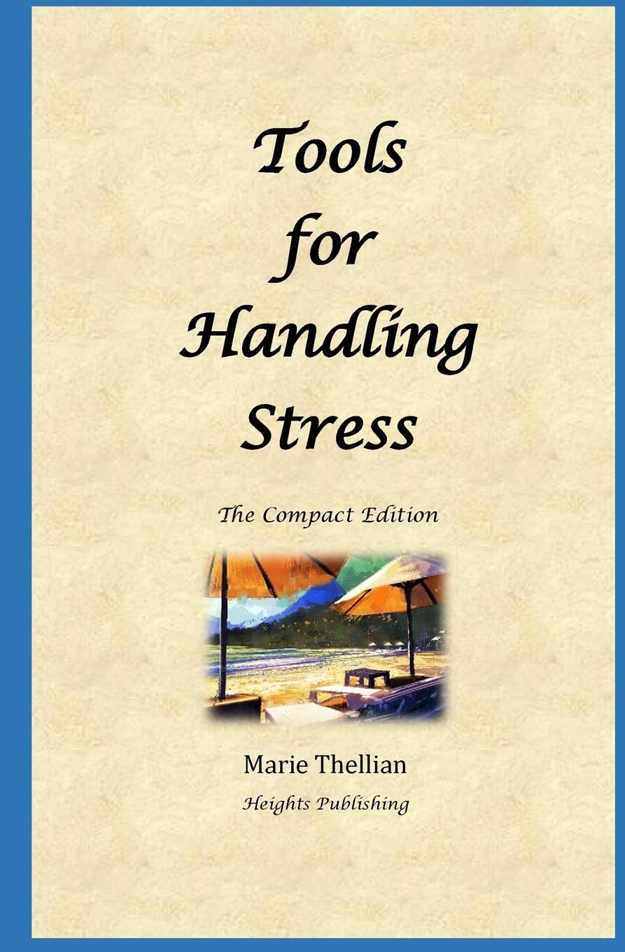 Tools for Handling Stress: The Compact Edition: Dealing with stress & anxiety; Best way to relieve stress; Managing test anxiety; Best gift for ... relieving techniques; De-stressing techniques