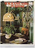 Macrame with a Purpose (Instructions for 15 Projects) B0038MIRPC Book Cover