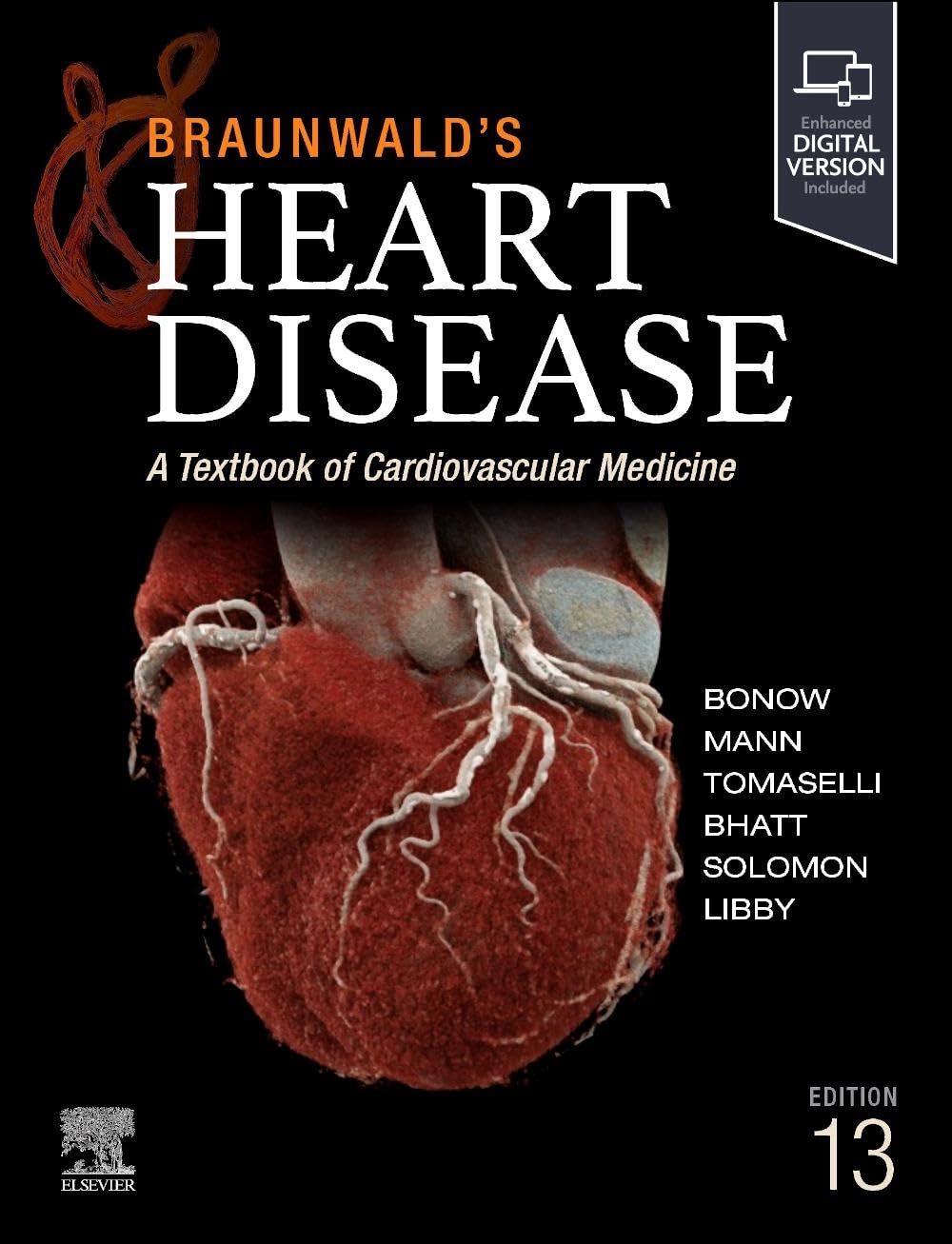 Braunwald's Heart Disease, Single Volume: A Textbook of Cardiovascular Medicine      13th Edition