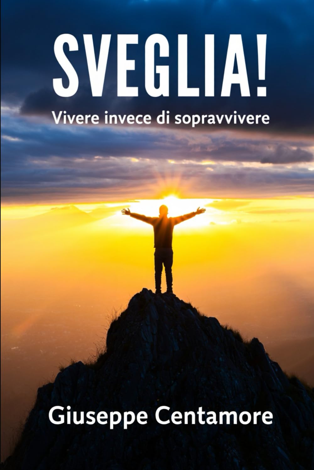 Sveglia!: Vivere invece di sopravvivere (Fede e spirito)