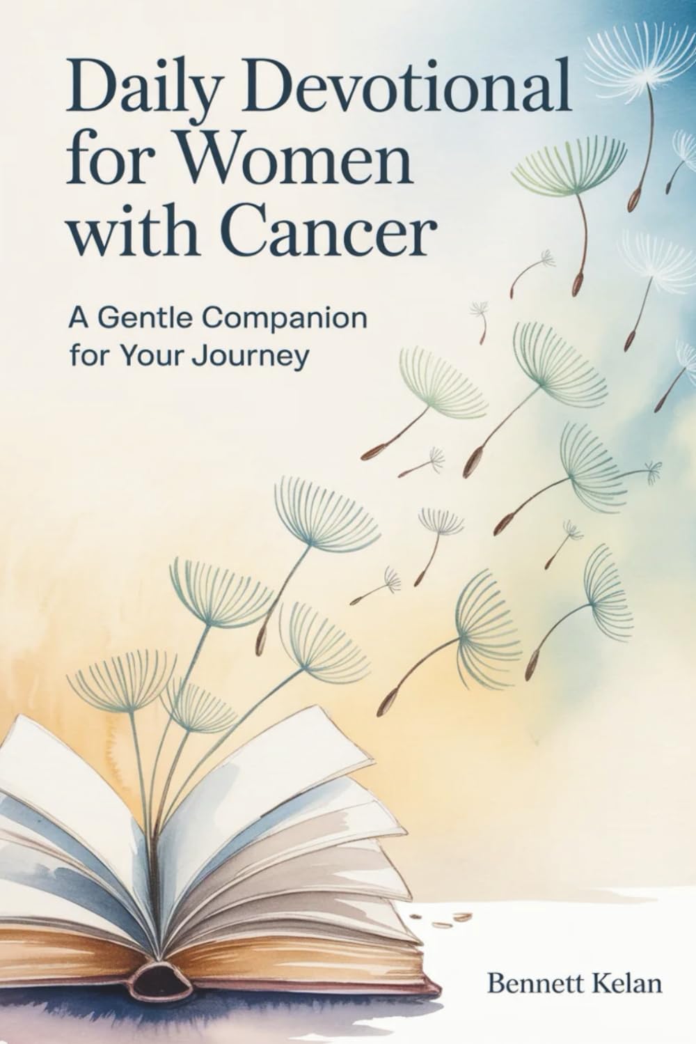 Daily Devotional for Women with Cancer: A Gentle Companion for Your Journey