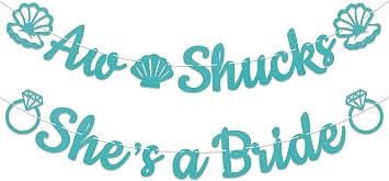 Aw Shucks Shes a Bride Banner for Bachelorette Weekend, Seashell & Wedding Bells Banner Last Toast on the Coast Bachelorette Decorations, Coastal Beach Bachelorette Party Decorations Blue Glitter