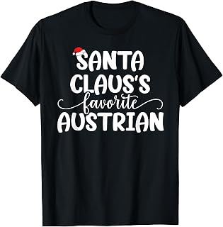 Santa Claus Favorite Austrian T-Shirt