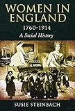 Women in England 1760-1914 : A Social History