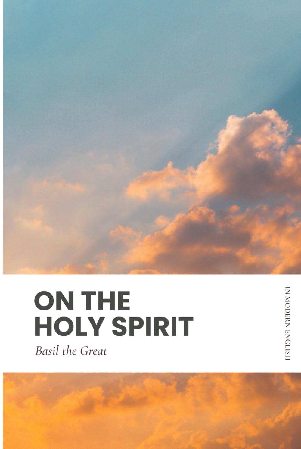 On the Holy Spirit: Modern, Updated Translation (Easy to Read)