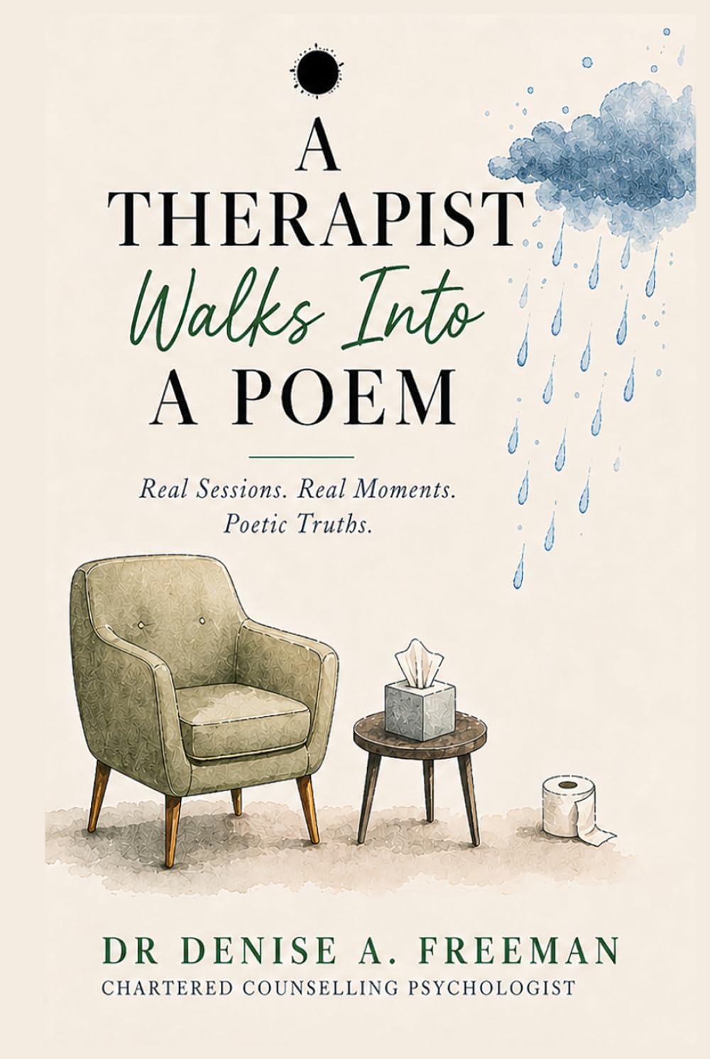 A Therapist Walks into a Poem: Observations from the Therapy Room