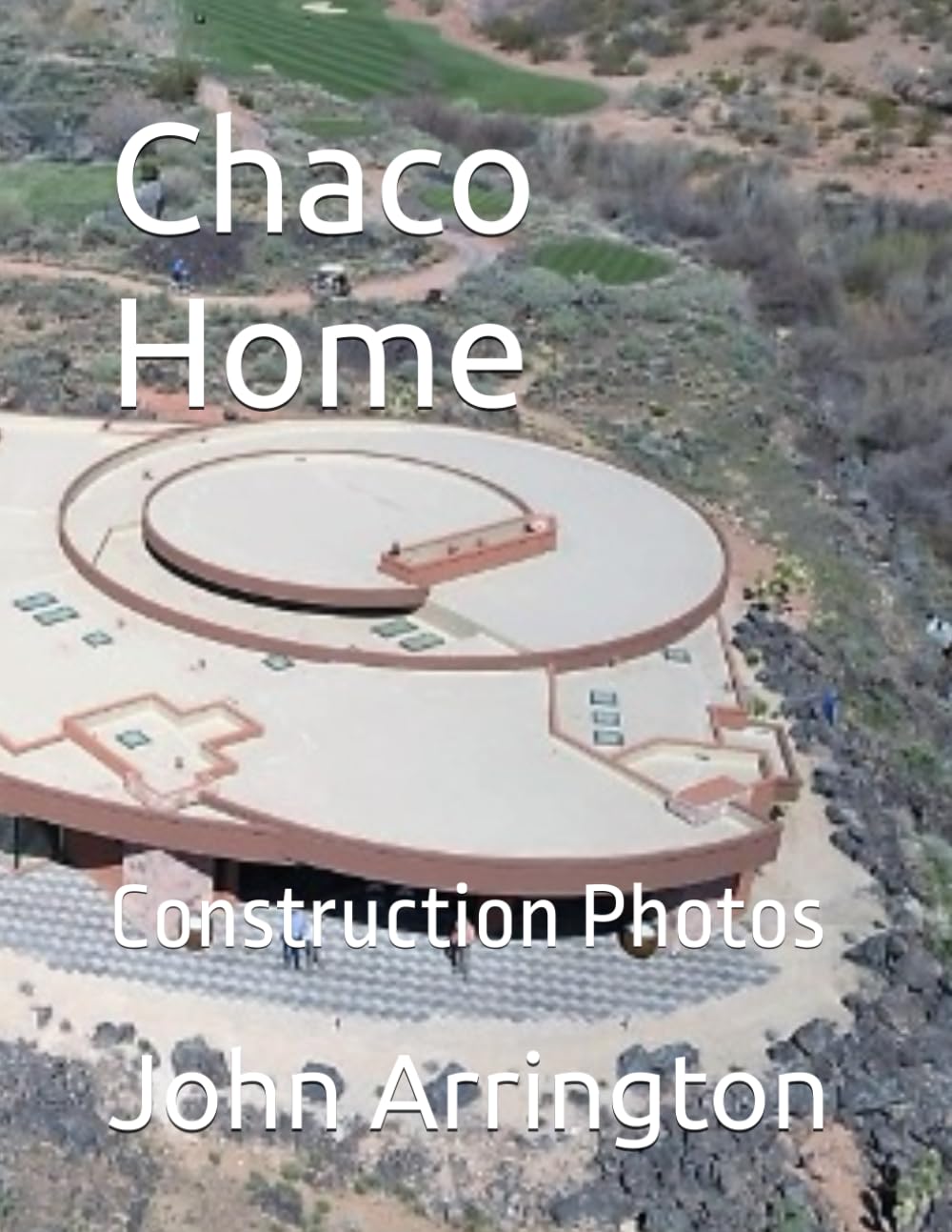 Chaco Home construction photos album de suivi de chantier de maison